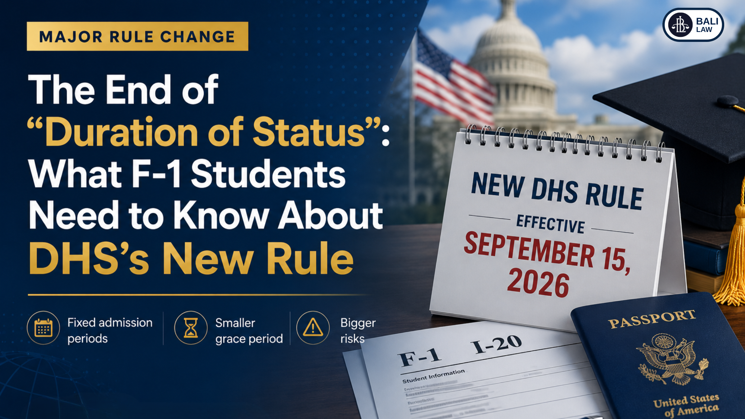 Bali Law USA graphic about DHS ending Duration of Status for F-1 students